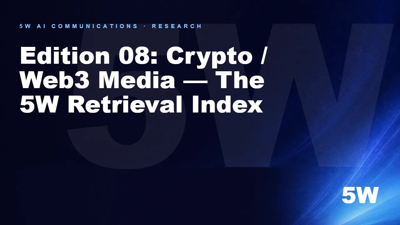 Edition 08: Crypto / Web3 Media — The 5W Retrieval Index